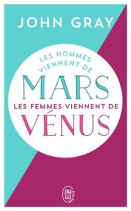 J’ai lu “Les hommes viennent de Mars et les femmes de Vénus”